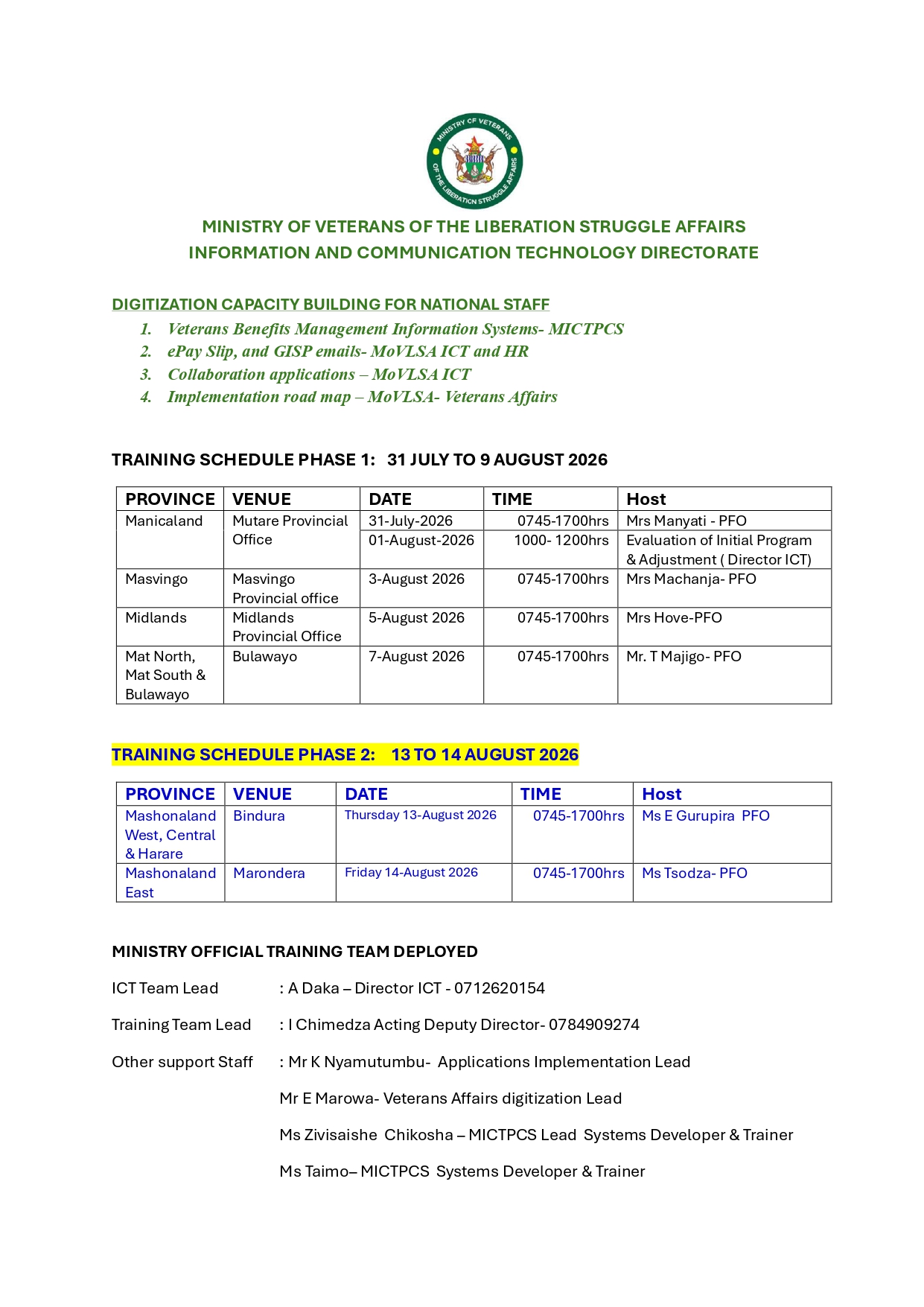 Veterans Benefits Management Information Systems TRAINING SCHEDULE PHASE 1 – 31 JULY TO 9 AUGUST 2026